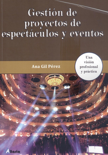 Gestion De Proyectos De Espectaculos Y Eventos - Gil Perez A