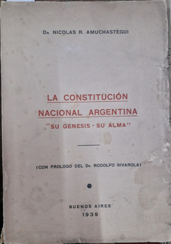 6156 La Constitución Nacional Argentina - Amuchastegui, Dr. 