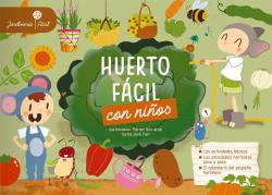 Libro Huerto Fácil Con Niños De Larousse Editorial Larousse