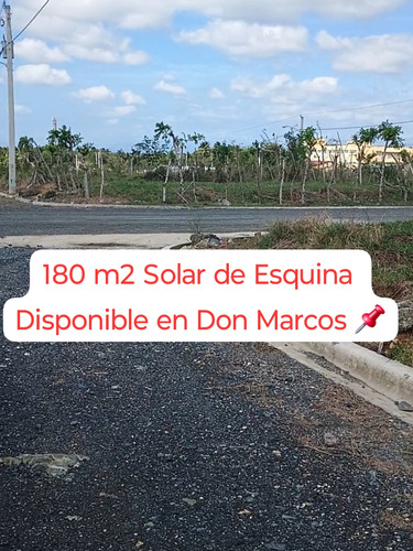 Solar De Esquina Venta De Oportunidad 180 M2 En Don Marcos 