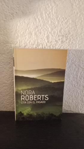 Cita Con El Pasado - Nora Roberts