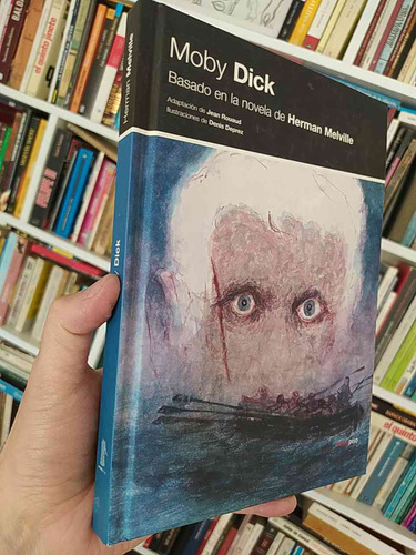 Moby Dick  Basado En La Novela De Herman Melville Tipo Comic