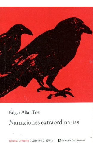 Narraciones extraordinarias, de Edgar Allan Poe. Editorial Juventud, tapa blanda en español