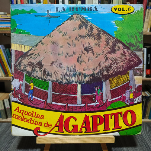 Lp Aquellas Melodías De Agapito, Vol. 6 / C. Palacio Y Urrea