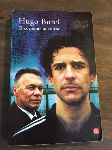 Libro El Corredor Nocturno - Hugo Burel - Muy Buen Estado