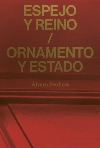 Libro Espejo Y Reino - Perdices, Alvaro