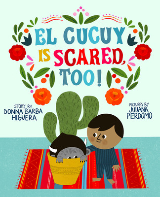 Libro El Cucuy Is Scared, Too! - Barba Higuera, Donna