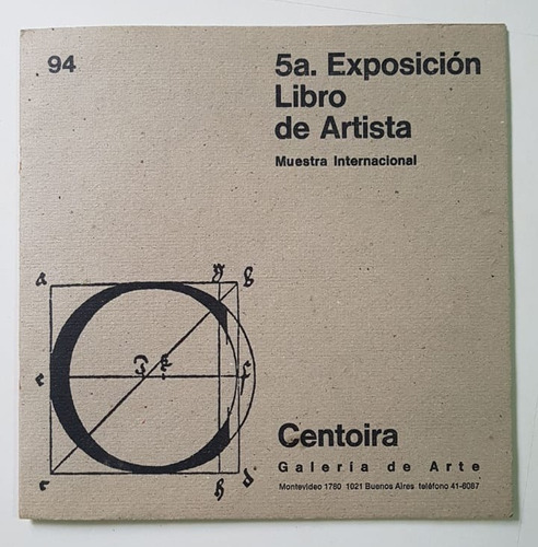 Catalogo Exposición Libro De Artista, Gal. Centoira 1990