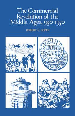 Libro The Commercial Revolution Of The Middle Ages, 950-1...