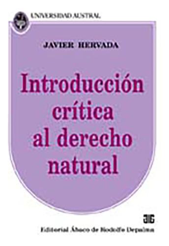 Introduccion Critica Al Derecho Natural - Hervada, Javier