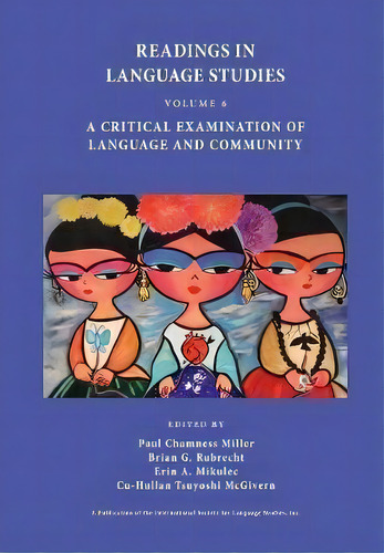 Readings In Language Studies, Volume 6, De Rubrecht G Brian. Editorial International Society For Language Studies Inc, Tapa Dura En Inglés