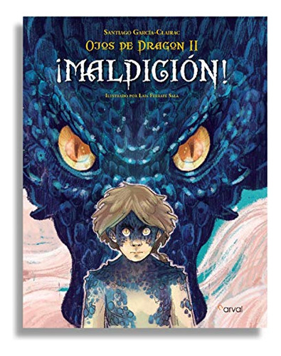 Libro Ojos De Dragón Ii ¡maldición! De García Clairac Santia