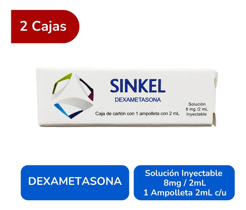 Sinkel Dexametasona 8mg 2 Cajas Con 1 Amp. 2ml C/u Dankel