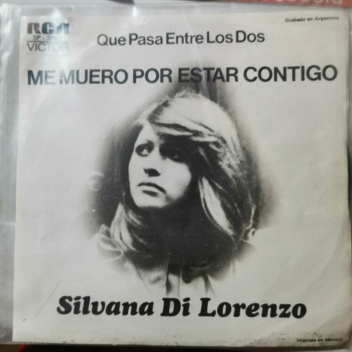 Disco 45 Rpm: Silvana Di Lorenzo- Que Pasa / Los 2