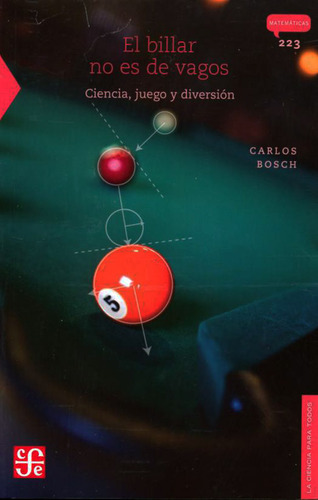 Libro El Billar No Es De Vagos. Ciencia, Juego Y Diversión D