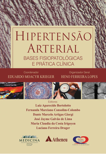 Hipertensão arterial - bases fisiopatológicas e prática clínica, de Krieger, Eduardo Moacyr. Editora Atheneu Ltda, capa mole em português, 2013