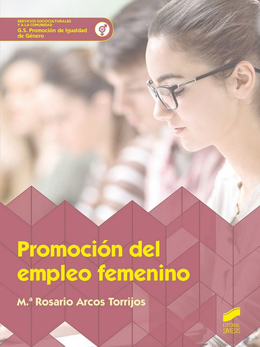 Promociãâ³n Del Empleo Femenino, De Arcos Torrijos, Mª Rosario. Editorial Sintesis, Tapa Blanda En Español