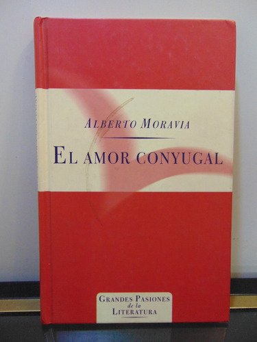 Adp El Amor Conyugal Alberto Moravia / Ed Orbis Fabbri 1997