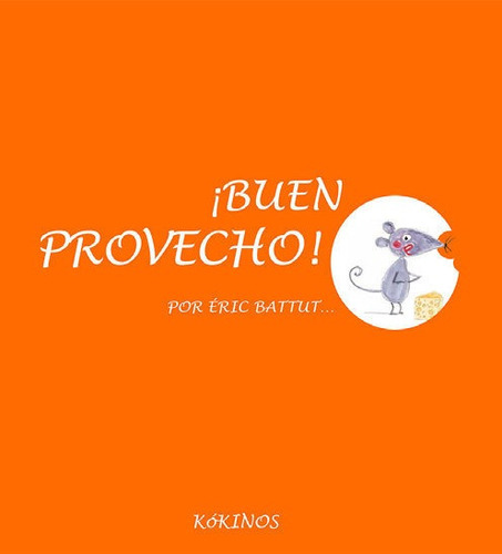 ÃÂ¡Buen provecho!, de Battut, Eric. Editorial Kókinos, tapa dura en español