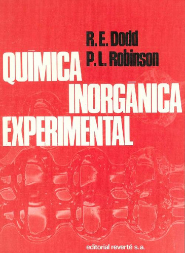 Libro Química Inorgánica Experimental De R.e. Dodd, P. L. Ro