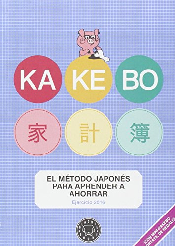 Kakebo Blackie Books - 2016: Libro De Cuentas Para El Ahorro