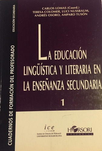 Libro La Educacion Lingüística Y Literaria Enseñanza Secunda