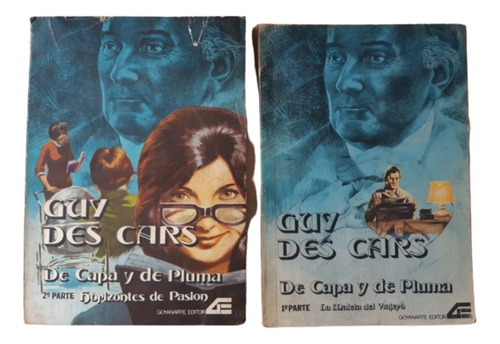 De Capa Y Pluma / Tomos 1 Y 2 / Guy Des Cars / Ed Goyanarte