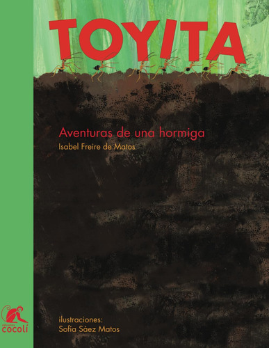 Toyita: Aventuras De Una Hormiga (spanish Edition) 