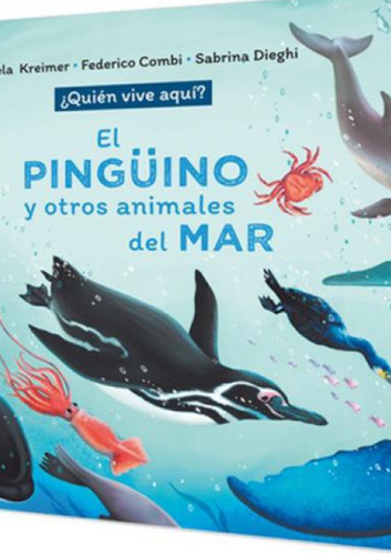 El Pinguino Y Otros Animales Del Mar - Combi Kreimer