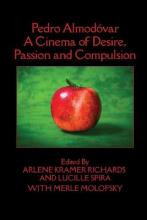 Libro Pedro Almodovar : A Cinema Of Desire, Passion And C...