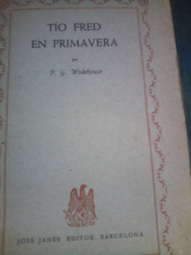 Tio Fred En Primavera-p.g.wodebouse