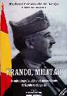 Franco  Militar   La Única Biografia Militar Del Primer...