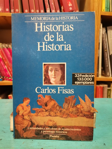 Historias De La Historia - Carlos Fisas