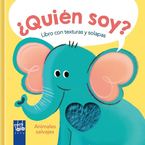 Libro Â¿quien Soy? Animales Salvajes - Yoyo