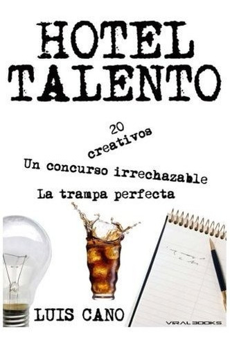 Libro : Inspiracion Y Misterio En El Hotel Talento - Cano,.