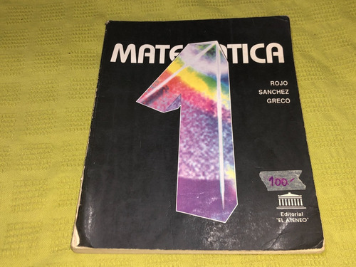 Matemática 1 - Rojo Sanchez Greco - El Ateneo