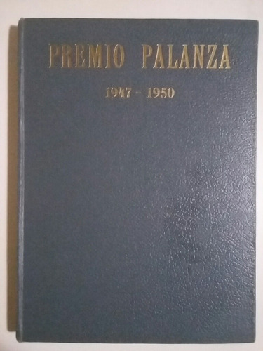 Premio Palanza 1947- 1950. 
