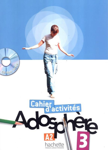 Adosphere 3 - Cahier d´activites - CD-rom, de Gallon. Editora Distribuidores Associados De Livros S.A., capa mole em francês, 2012