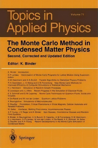 The Monte Carlo Method In Condensed Matter Physics, De Kurt Binder. Editorial Springer Verlag Berlin Heidelberg Gmbh Co Kg, Tapa Blanda En Inglés