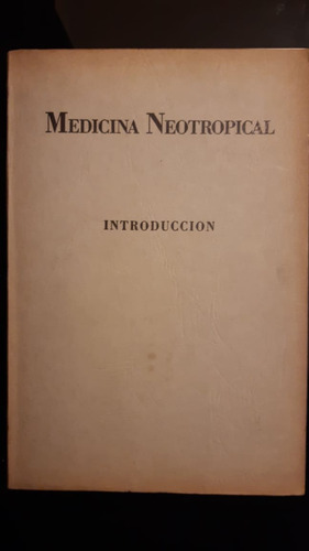 Medicina Neotropical: Introducción.-varios.-ed.laboratori.. 