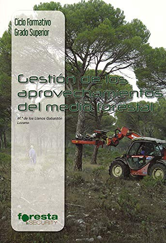 Libro Gestión De Los Aprovechamientos Del Medio Forestal De