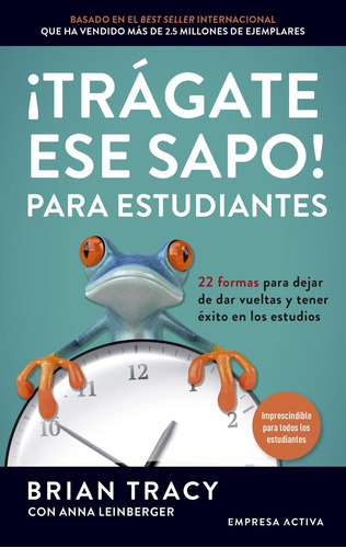 Libro Tragate Ese Sapo Para Estudiantes