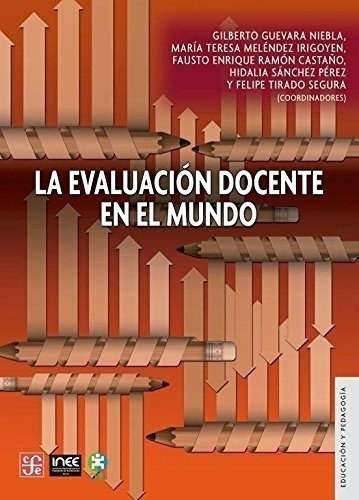 Evaluacion Docente En El Mundo, La - Vv Aa, De Vv. Aa.. Editorial Fondo De Cultura Económica En Español