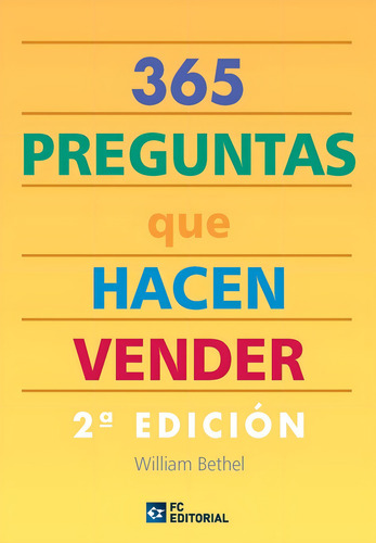 365 Preguntas Que Hacen Vender - Bethel, William