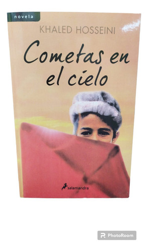 Cometas En El Cielo / Khaled Hosseini