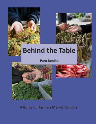 Libro Behind The Table : A Guide For Farmers Market Vendo...