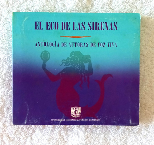 Antologia De Autoras De Voz Viva Cd El Eco De Las Sirenas 