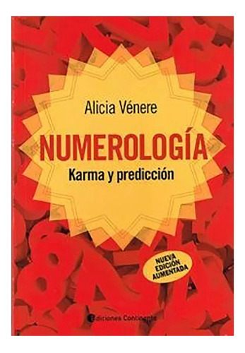 Numerologia : Karma Y Prediccion - Venere , Alicia - #c