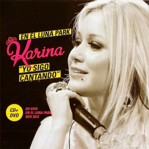 Karina, Yo Sigo Cantando En Vivo En El Luna Park Cd+dvd