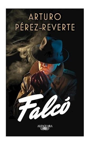 Libro Falco ( Libro 1 De La Serie Falco ) De Arturo Perez-re